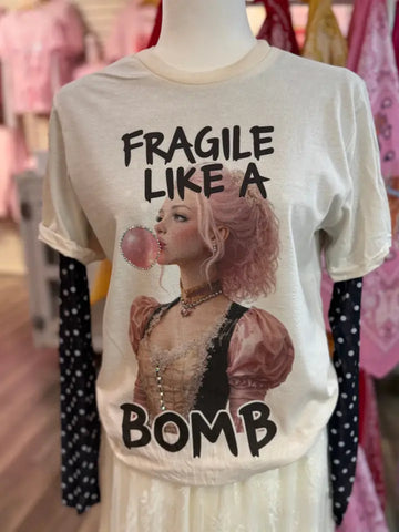 Fragile Like A B*Mb Graphic Tee By Keep It Gypsy