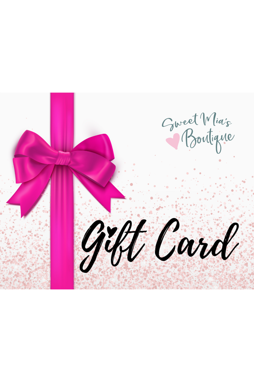 Sweet Mia's Boutique Gift Card